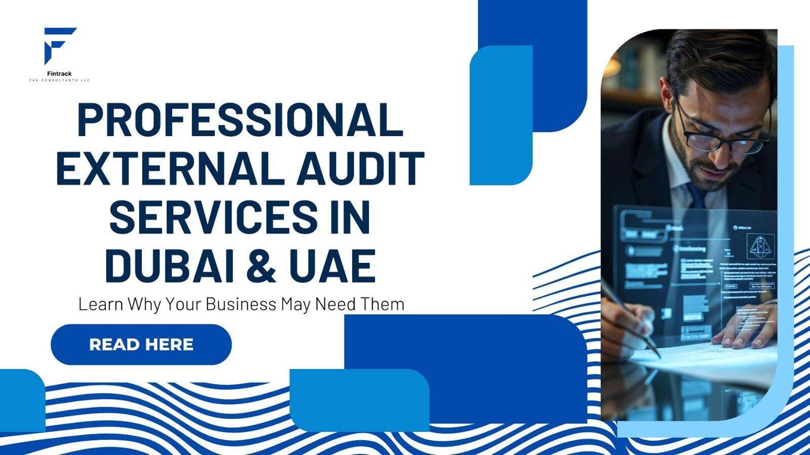 Professional External Audit Services in Dubai & UAE